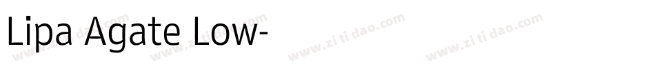 Lipa Agate Low字体转换